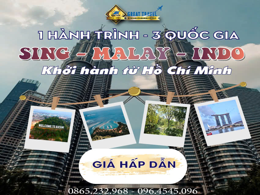 TOUR SINGAPORE – MALAYSIA – INDONESIA 6N5Đ – HÀNH TRÌNH 3 QUỐC GIA ĐÔNG NAM Á