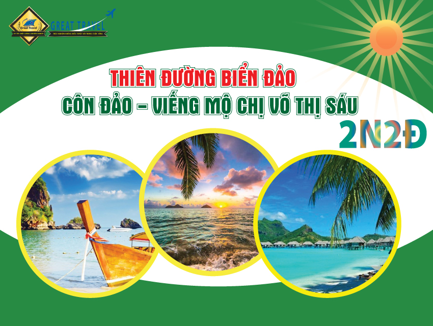 TOUR CÔN ĐẢO 2N2Đ – HÀNH TRÌNH VỀ MIỀN ĐẤT THIÊNG